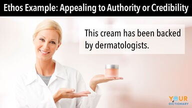 ethos example appeal to authority or credibility